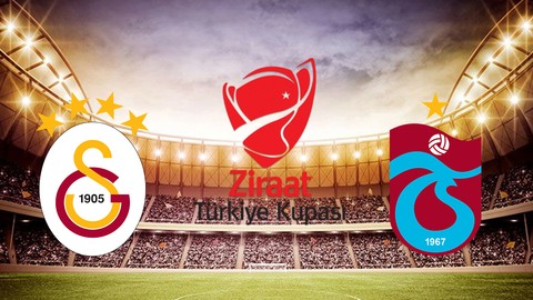 TÜRKİYE KUPASI FİNALİ NE ZAMAN 2025? Galatasaray Trabzonspor ZTK final maçı nerede oynanacak?