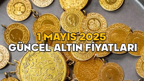 ALTIN FİYATLARI ERİYOR! Gram altın ve çeyrek altın fiyatı bugün ne kadar oldu? 1 Mayıs 2025 canlı altın fiyatları