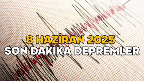 SON DAKİKA DEPREM BİLGİSİ 8 HAZİRAN 2025 || Kandilli ve AFAD’a göre en son deprem nerede oldu, kaç şiddetinde?