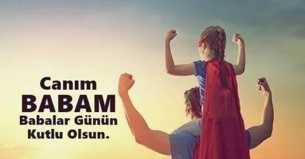 Babalar Günü mesajları ve sözleri 2024: En güzel, anlamlı, resimli Babalar Günü kutlama mesajları - Resim: 7