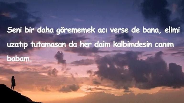 ÖLEN BABALAR İÇİN GÜNÜ MESAJLARI 2025 || Duygusal, anlamlı, özlem içeren vefat eden babalar için Babalar Günü mesajları - Resim: 2