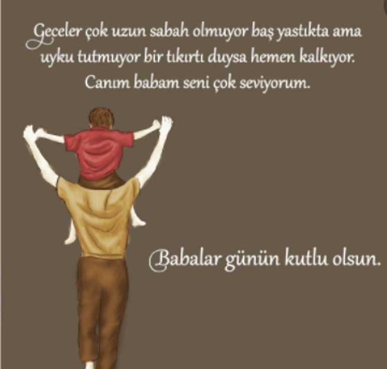 BABALAR GÜNÜ MESAJLARI 2025 >> DUYGUSAL, ANLAMLI, SEVGİ VE MİNNET DOLU BABALAR GÜNÜ MESAJLARI VE SÖZLERİ (INSTAGRAM, FACEBOOK VE WHATSAPP) - Resim: 6