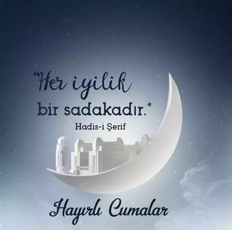 Cuma mesajları 3 Mayıs "Hayırlı Cumalar" sözleri! En güzel, en anlamlı cuma mesajları - Resim: 12