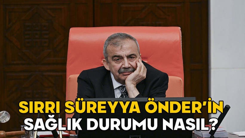 SIRRI SÜREYYA ÖNDER SAĞLIK DURUMU 17 NİSAN 2025 || Sırrı Süreyya Önder’in sağlık durumu nasıl?
