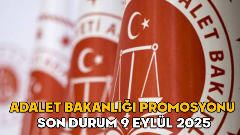 Adalet Bakanlığı banka promosyonu son durum 11 Eylül 2025 || Adalet Bakanlığı maaş promosyonu belli oldu mu?