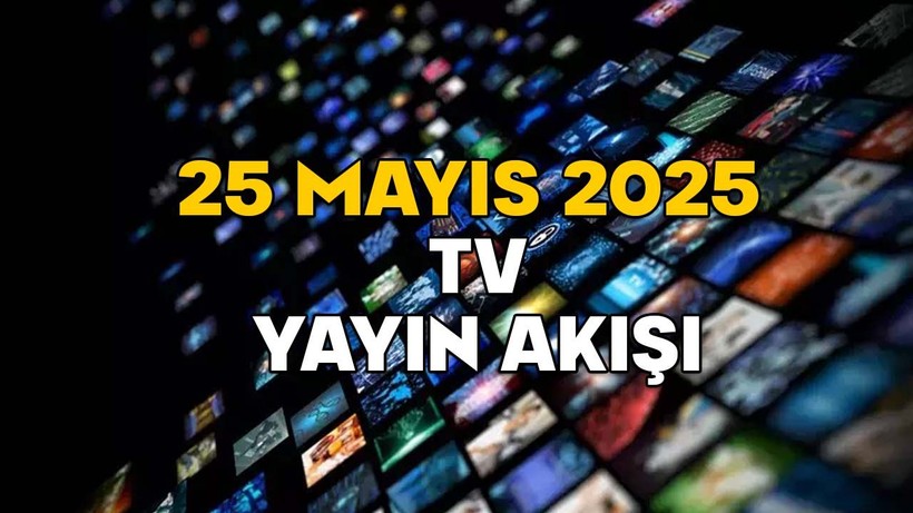 25 MAYIS PAZAR TV YAYIN AKIŞI 2025 || TV’de bugün neler var? Now TV, TV8, Show TV, ATV, Kanal D, TRT1, Star TV - Resim: 9