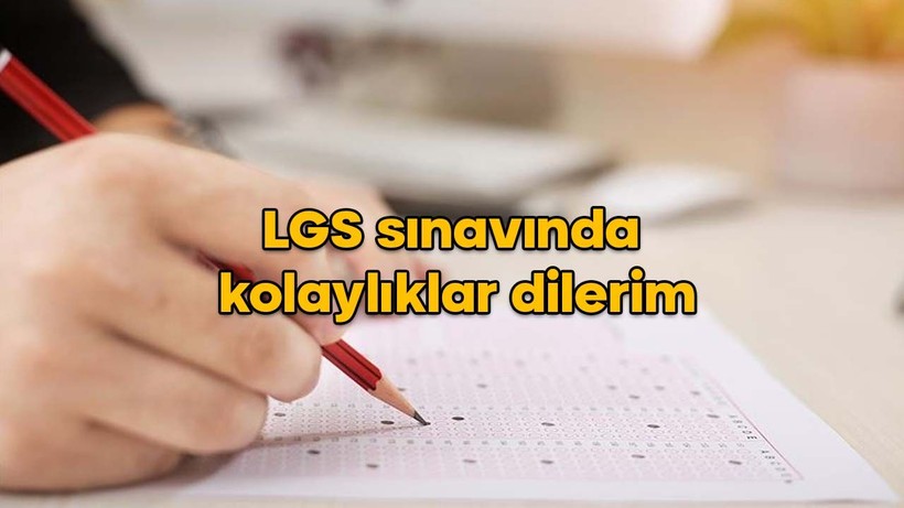 LGS BAŞARI MESAJLARI 2025 || LGS sınavı için motive edici, cesaretlendirici, çocuğa, kardeşe, yeğene ve öğrenciye başarı mesajları - Resim: 1
