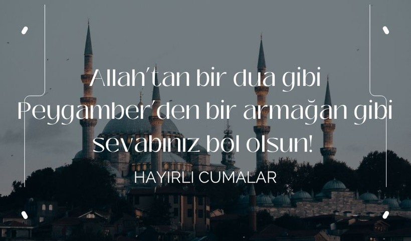 Cuma mesajları 10 Mayıs "Hayırlı Cumalar" sözleri! En güzel, en anlamlı cuma mesajları - Resim: 9
