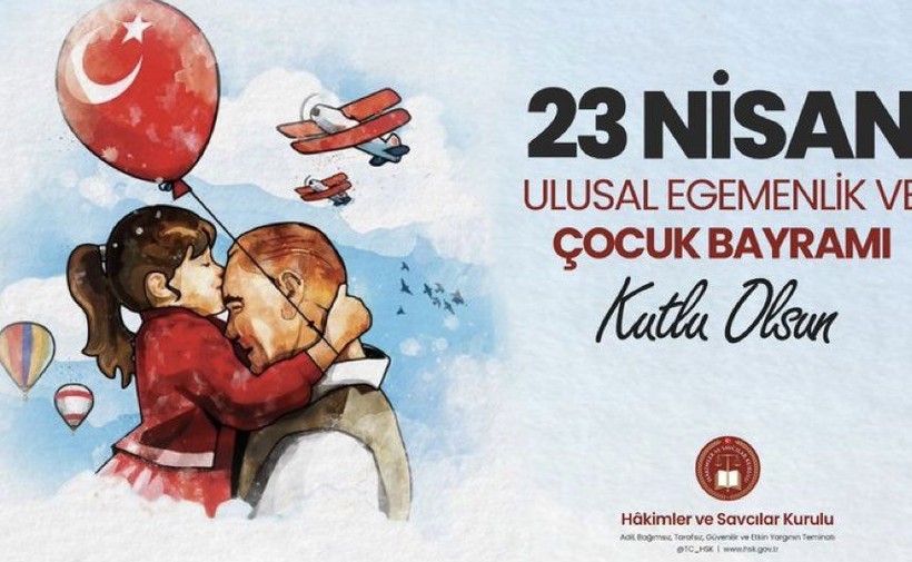 Yargı camiasından 23 Nisan mesajları! "Çocuklarımıza adaletin egemen olduğu bir Türkiye bırakacağız" - Resim: 7