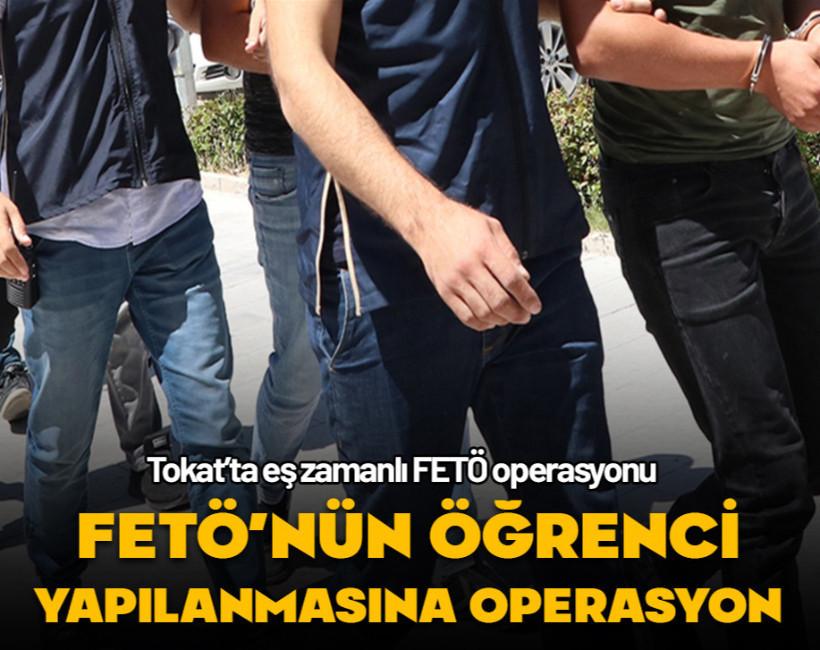 FETÖ'nün öğrenci yapılanmasına operasyon düzenlendi