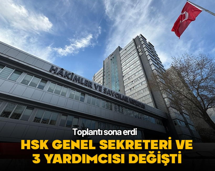 HSK Genel Sekreteri ve 3 yardımcısı değişti