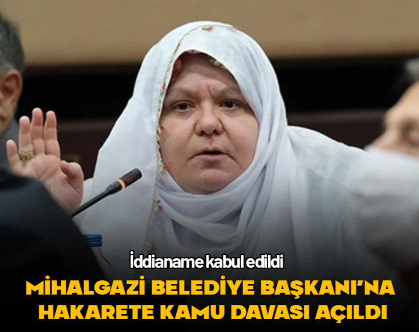 Mihalgazi Belediye Başkanı’na hakaret eden şüpheliye kamu davası açıldı