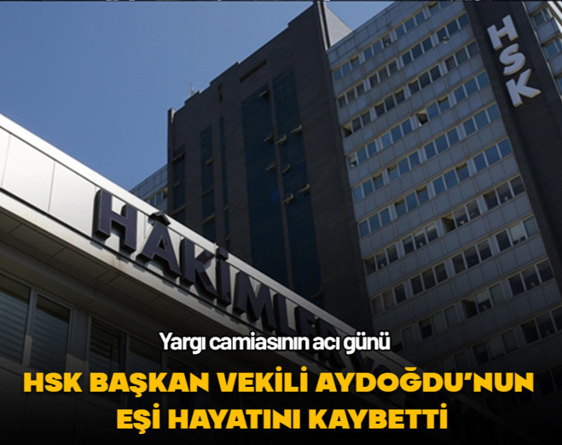 HSK Başkanvekili Fuzuli Aydoğdu’nun eşi hayatını kaybetti