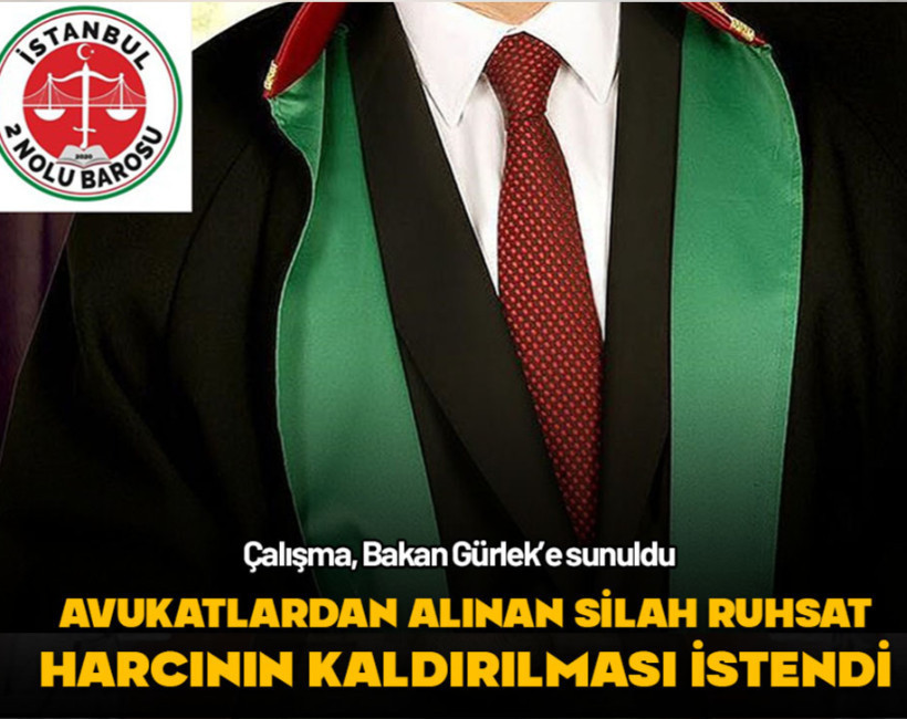 Çalışma, Bakan Gürlek'e sunuldu... Avukatlardan alınan silah ruhsat harçlarının kaldırılması istendi