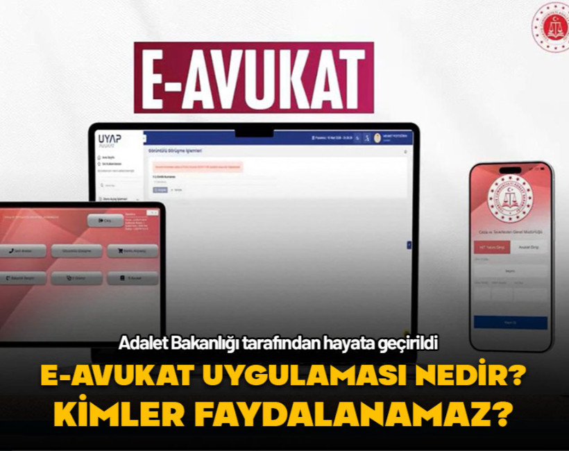 Adalet Bakanlığı tarafından hayata geçirildi... e-Avukat uygulaması nedir? Kimler yararlanamayacak?