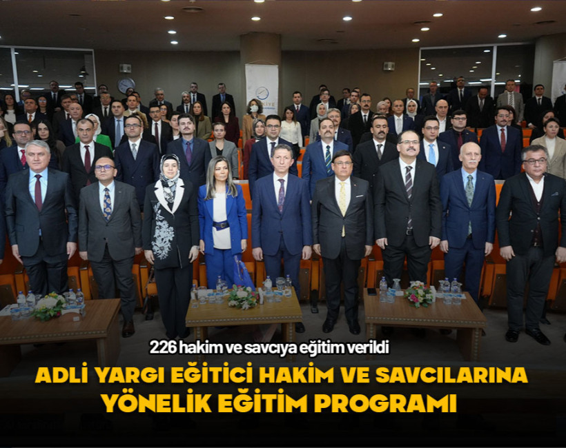 226 hakim ve savcıya eğitim verildi