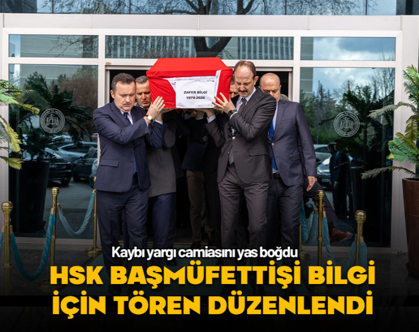 Hayatını kaybeden HSK Başmüfettişi için anma töreni düzenlendi