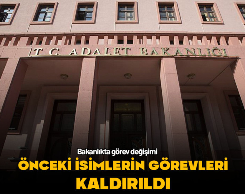 Bakanlıkta görev değişimi…Önceki isimlerin görevleri kaldırıldı…İşte detaylar