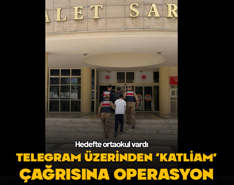 Telegram üzerinden katliam çağrısı yapan 'Tetikçiler' grubuna operasyon
