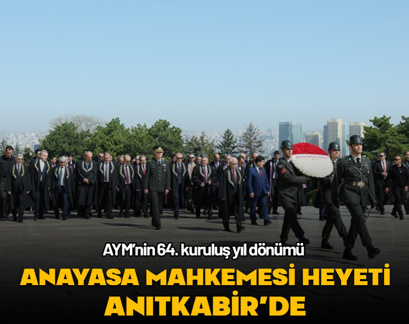 Anayasa Mahkemesinin 64. kuruluş yıl dönümü... AYM heyeti Anıtkabir'de