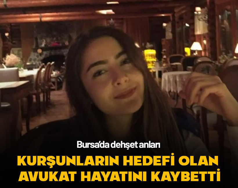 Bursa'da silahlı saldırı...Avukat Hatice Kocaefe hayatını kaybetti