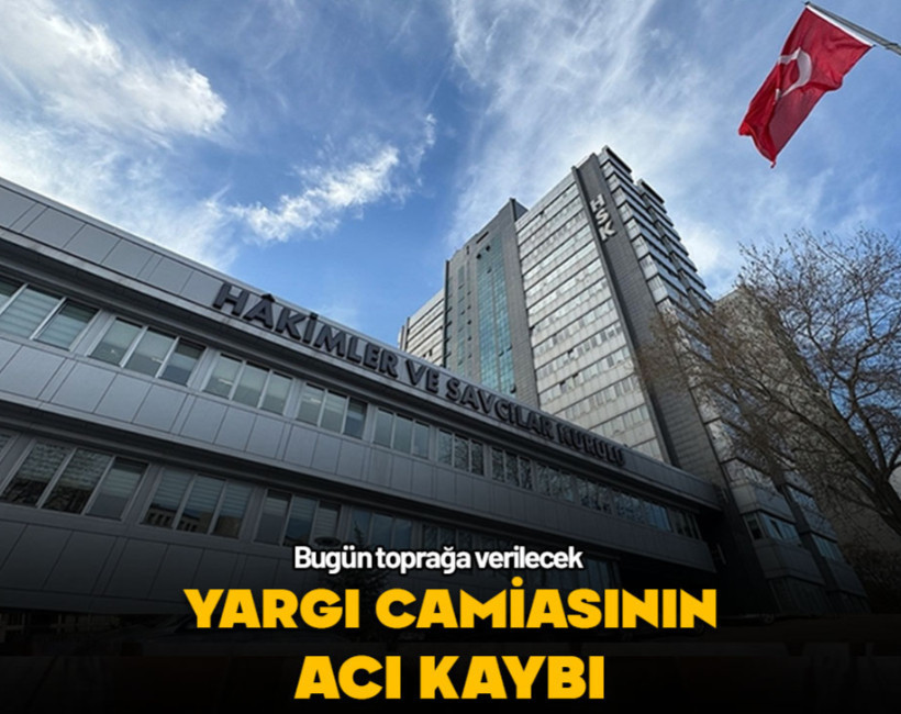 Yargı camiasının acı kaybı