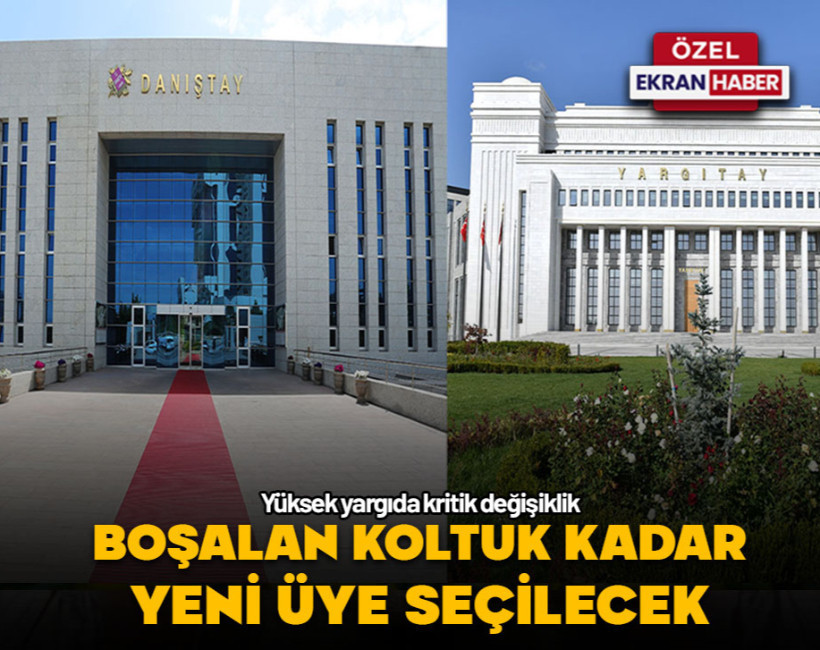 Yüksek yargıda kritik değişiklik: Boşalan koltuk kadar yeni üye seçilecek