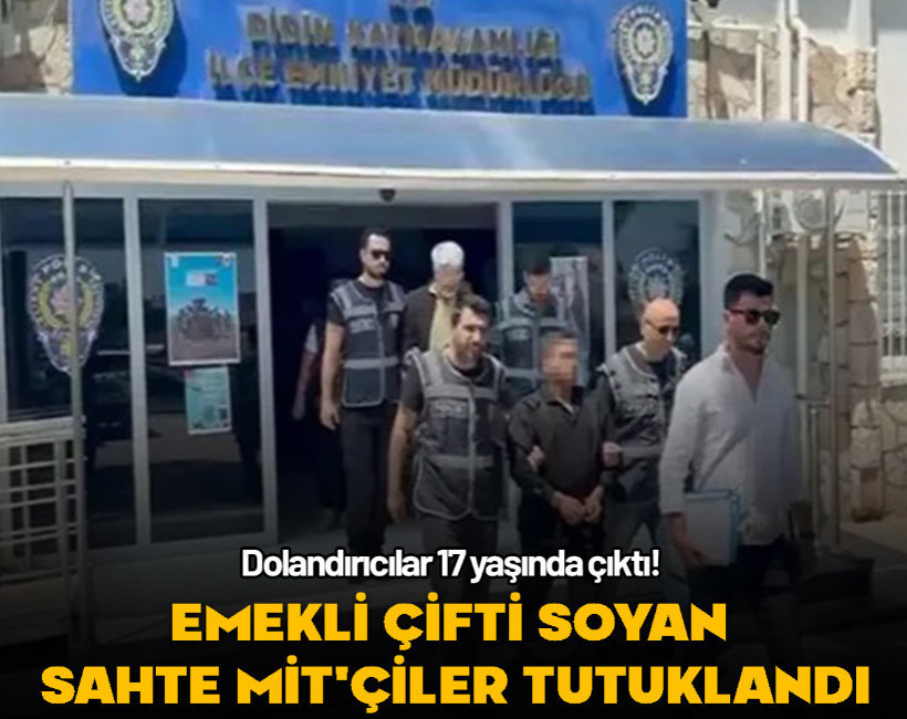 "MİT mensubuyuz" diyerek emekli çiftin servetini çalan 2 çocuk tutuklandı