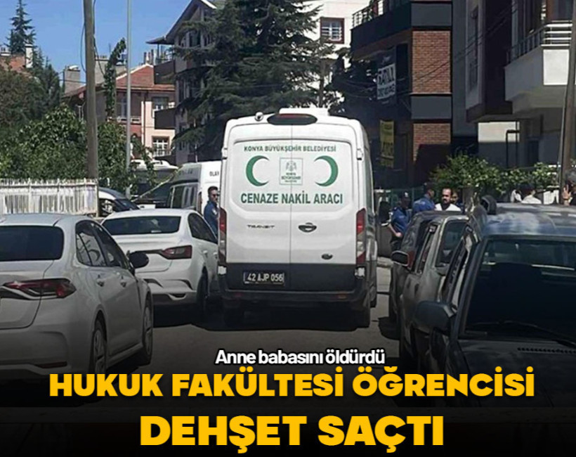 Hukuk fakültesi öğrencisi dehşet saçtı... Ailesini yok etti