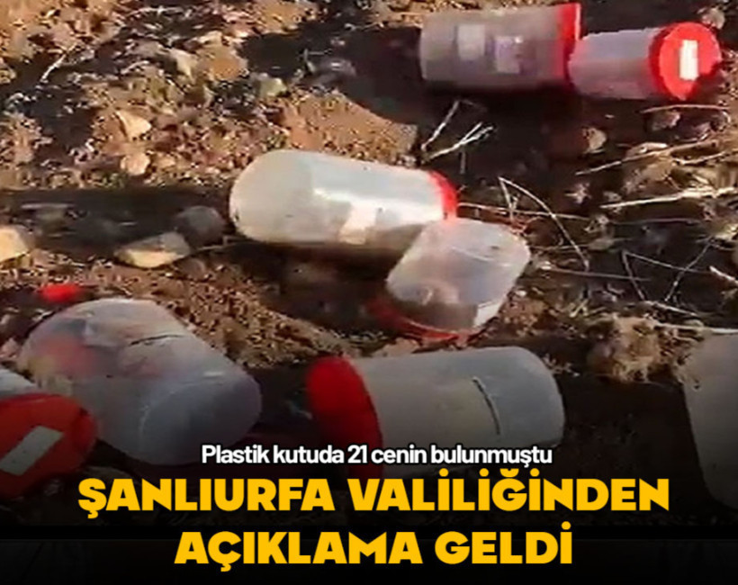 Varil içinde 21 cenin bulunmuştu... Valilikten açıklama geldi