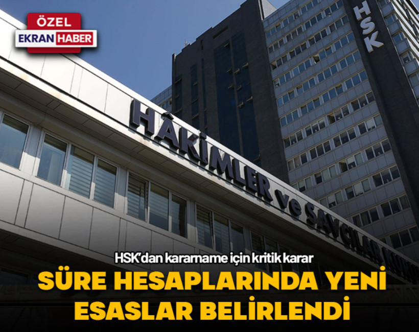 HSK’dan kararname için kritik karar! Süre hesaplarında yeni esaslar belirlendi