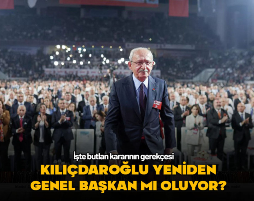 Kılıçdaroğlu yeniden Genel Başkan mı oluyor…İşte butlan kararının gerekçesi