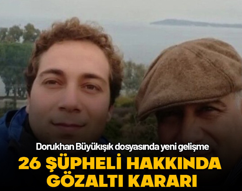 Bakan Gürlek duyurdu... 'Dorukhan Büyükışık' soruşturmasında 9 ilde operasyon