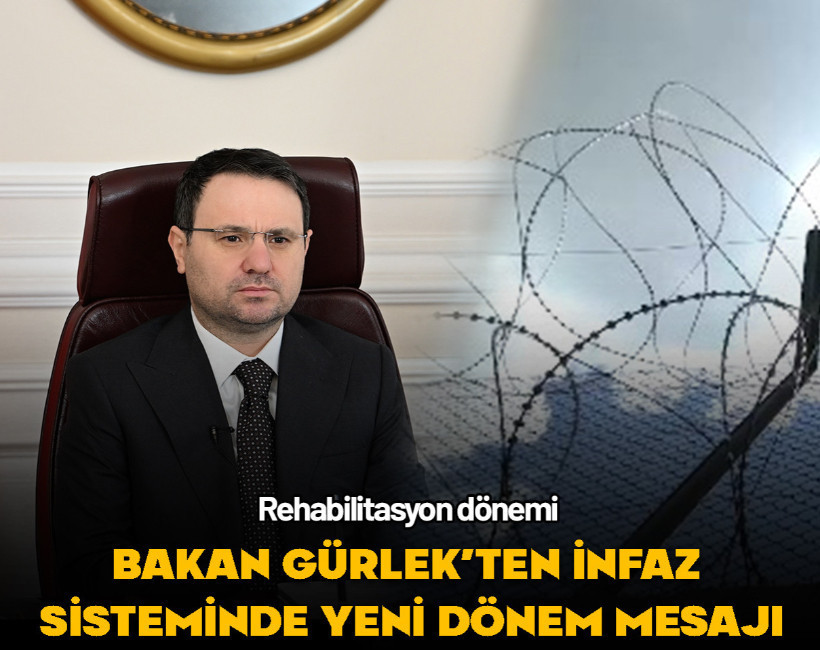 Adalet Bakanı Gürlek’ten infaz sisteminde yeni dönem mesajı