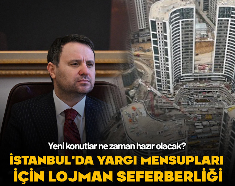 İstanbul'da yargı mensupları için lojman seferberliği: Yeni konutlar ne zaman hazır olacak?