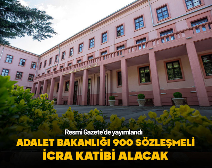 Adalet Bakanlığı 900 sözleşmeli icra kâtibi alacak