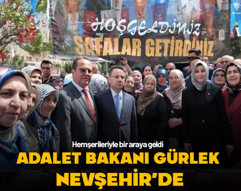 Bakan Gürlek Nevşehir'de