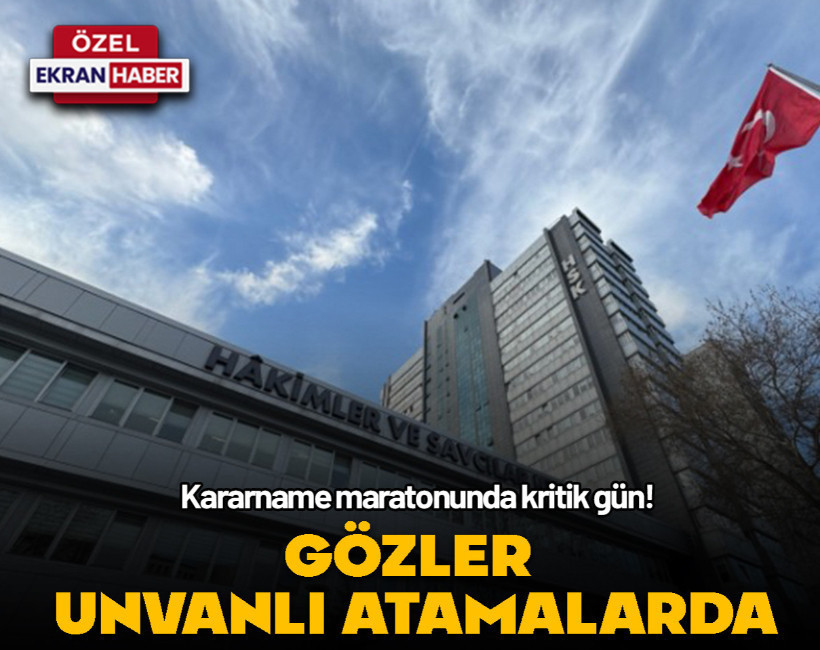 Kararname maratonunda kritik gün! Gözler unvanlı atamalarda