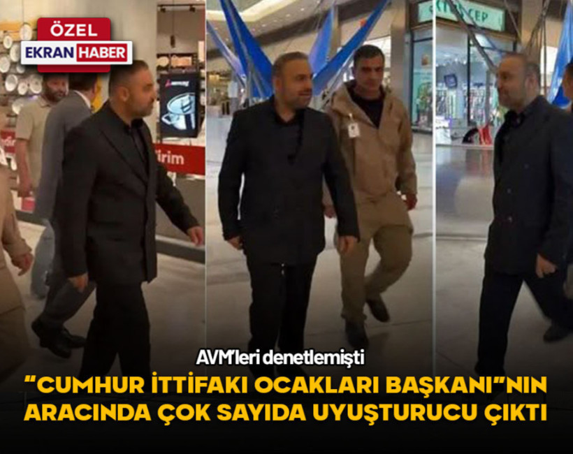 "Cumhur İttifakı Ocakları Genel Başkanı" aracında uyuşturucuyla yakalandı