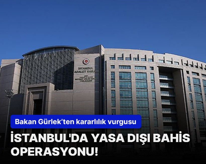 İstanbul'da yasa dışı bahis operasyonu! Kripto varlıklarla para aklayan 78 kişi gözaltında