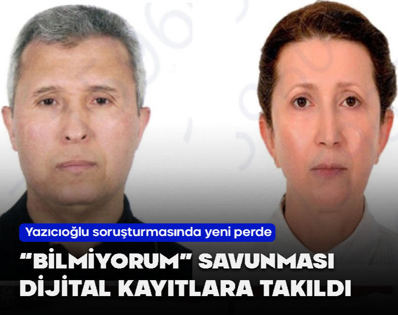 Yazıcıoğlu soruşturmasında yeni perde: “Bilmiyorum” savunması dijital kayıtlara takıldı