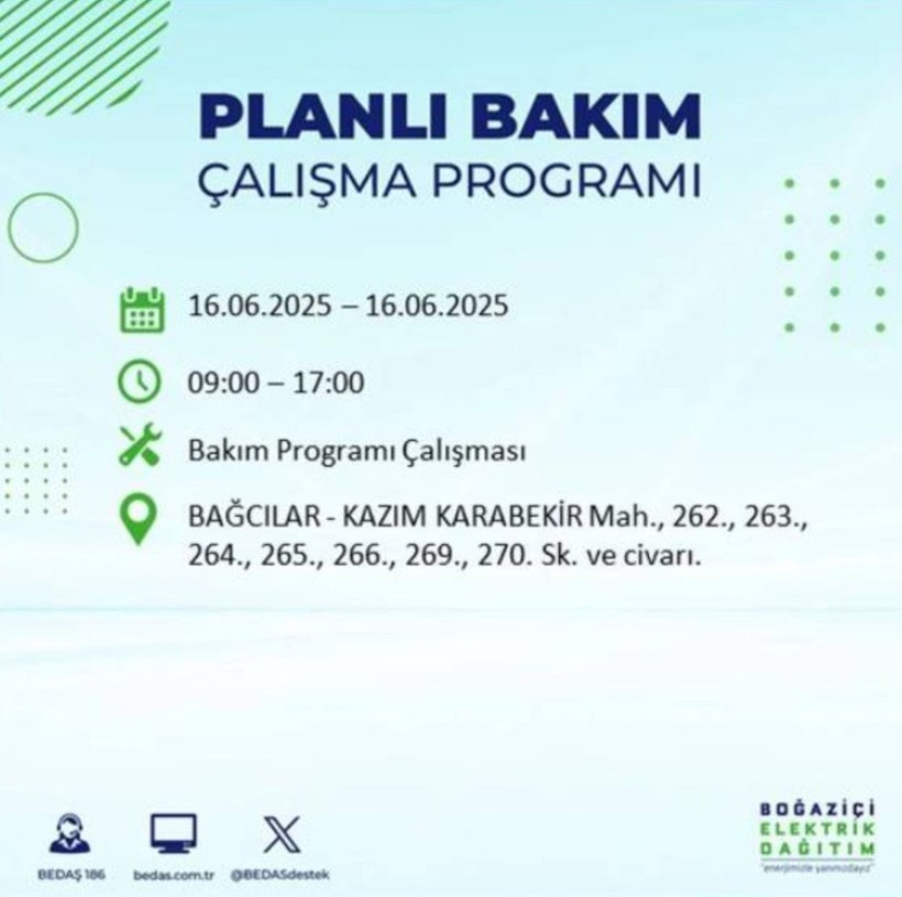İSTANBUL ELEKTRİK KESİNTİSİ 16 HAZİRAN 2025 || Bahçelievler, Zeytinburnu, Bağcılar, Sultangazi’de elektrikler ne zaman gelecek? - Resim: 10