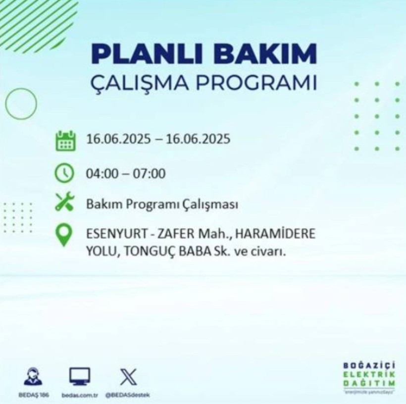 İSTANBUL ELEKTRİK KESİNTİSİ 16 HAZİRAN 2025 || Bahçelievler, Zeytinburnu, Bağcılar, Sultangazi’de elektrikler ne zaman gelecek? - Resim: 39