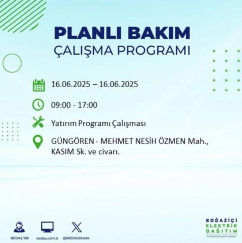 İSTANBUL ELEKTRİK KESİNTİSİ 16 HAZİRAN 2025 || Bahçelievler, Zeytinburnu, Bağcılar, Sultangazi’de elektrikler ne zaman gelecek? - Resim: 57