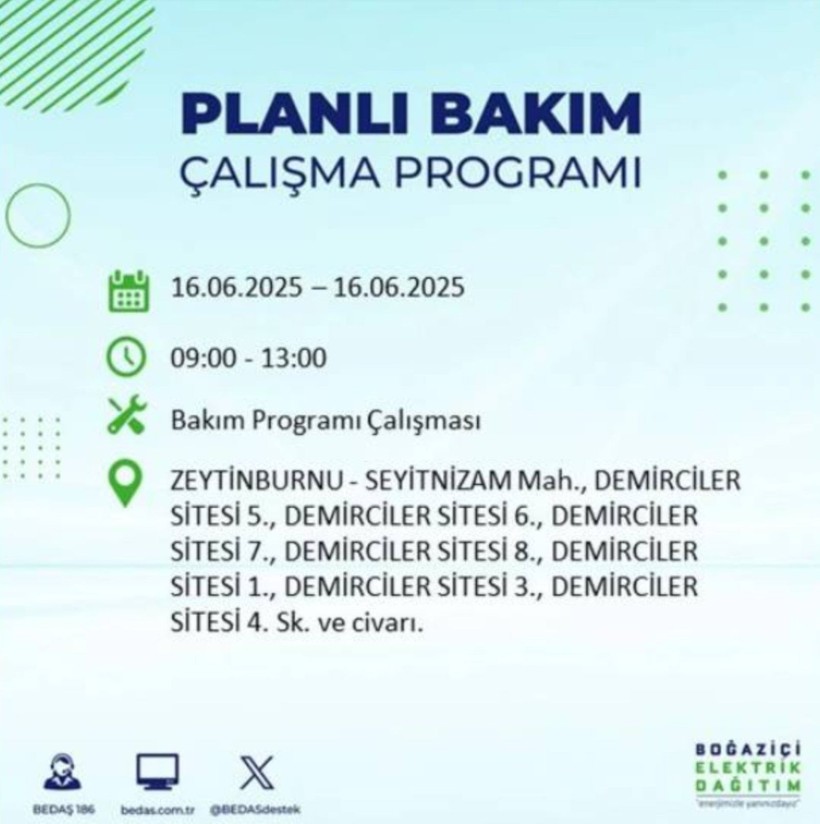 İSTANBUL ELEKTRİK KESİNTİSİ 16 HAZİRAN 2025 || Bahçelievler, Zeytinburnu, Bağcılar, Sultangazi’de elektrikler ne zaman gelecek? - Resim: 84