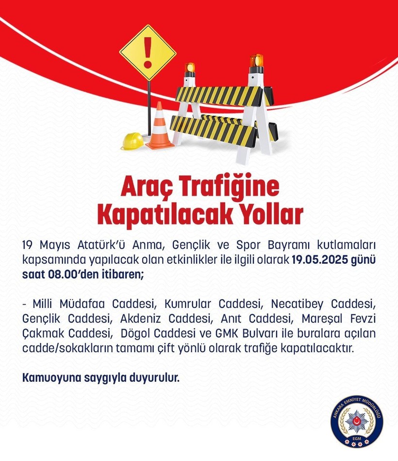 ANKARA’DA YOLLAR NE ZAMAN AÇILACAK 19 MAYIS? Ankara’da bugün (19 Mayıs Pazartesi) hangi yollar trafiğe kapalı? - Resim: 3