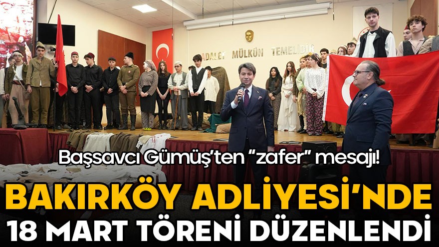 Bakırköy Adliyesi'nde 18 Mart etkinliği düzenledi