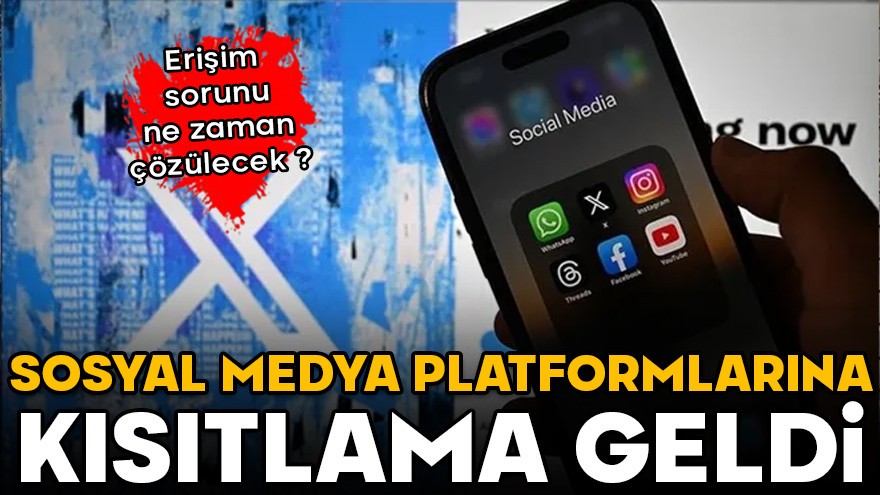 Erişim sorunu ne zaman çözülecek? Sosyal medya platformlarına kısıtlama geldi