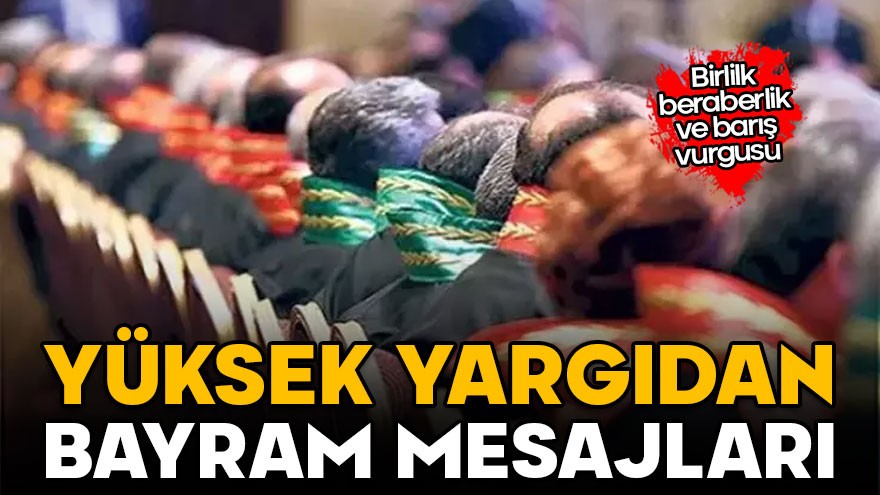 Yüksek yargıdan bayram mesajları