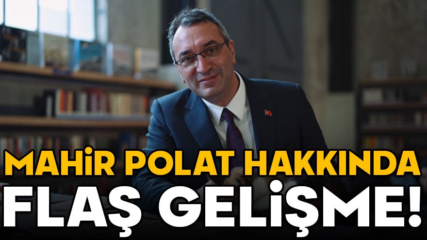 Mahir Polat hakkında yeni gelişme! Avukatından açıklama geldi